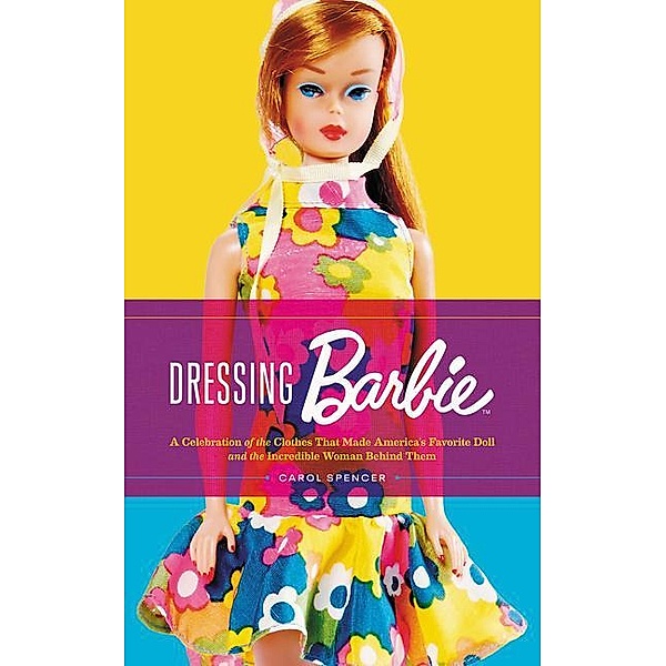 Dressing Barbie, Carol Spencer