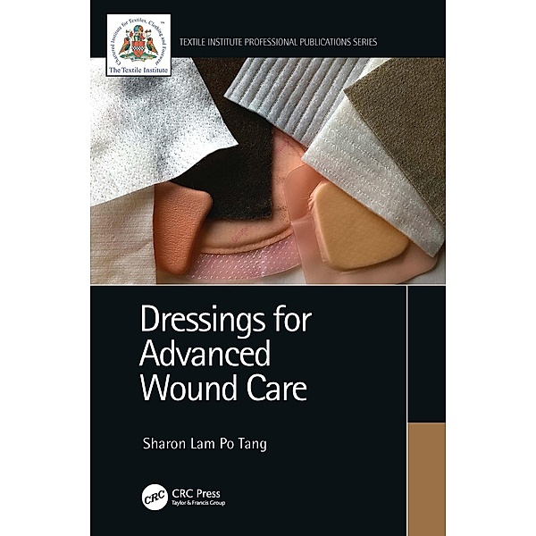Dressings for Advanced Wound Care, Sharon Lam Po Tang