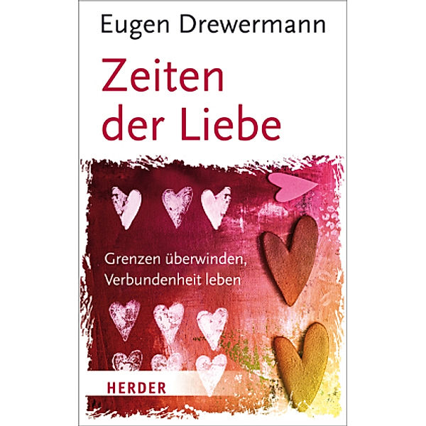 Drewermann, E: Zeiten der Liebe, Eugen Drewermann