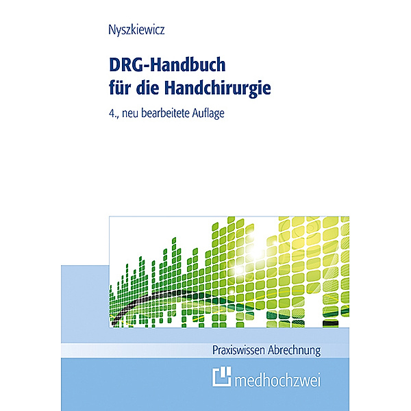 DRG-Handbuch für die Handchirurgie, Ralf Nyszkiewicz