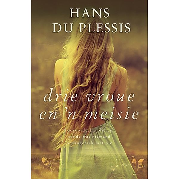 Drie Vroue en 'n Meisie / LAPA Publishers, Hans Du Plessis