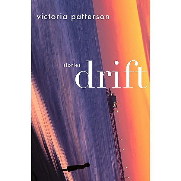 Drift, Victoria Patterson