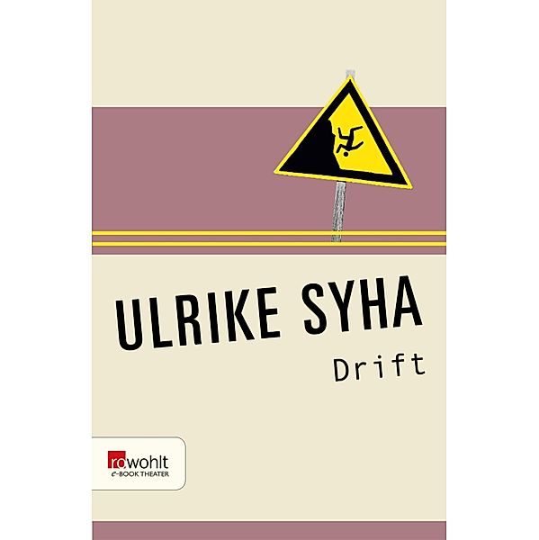 Drift, Ulrike Syha
