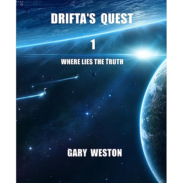 Drifta's Quest / Drifta's Quest, Gary Weston