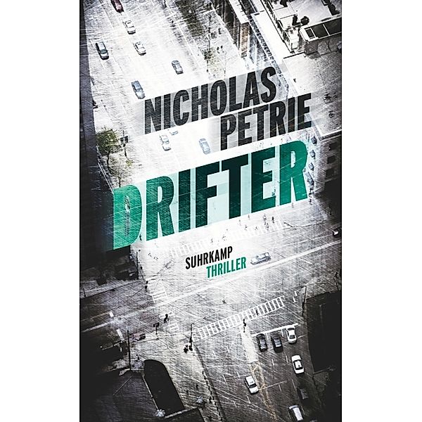 Drifter / Peter-Ash-Serie Bd.1, Nicholas Petrie