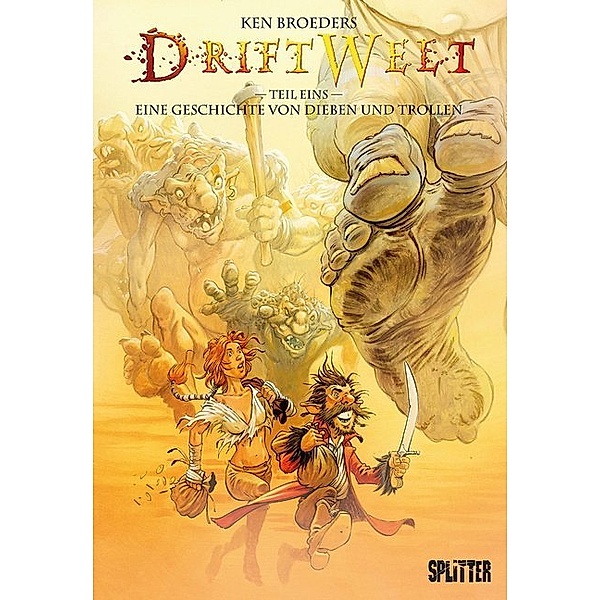 DriftWelt - Eine Geschichte von Dieben und Trollen, Ken Broeders