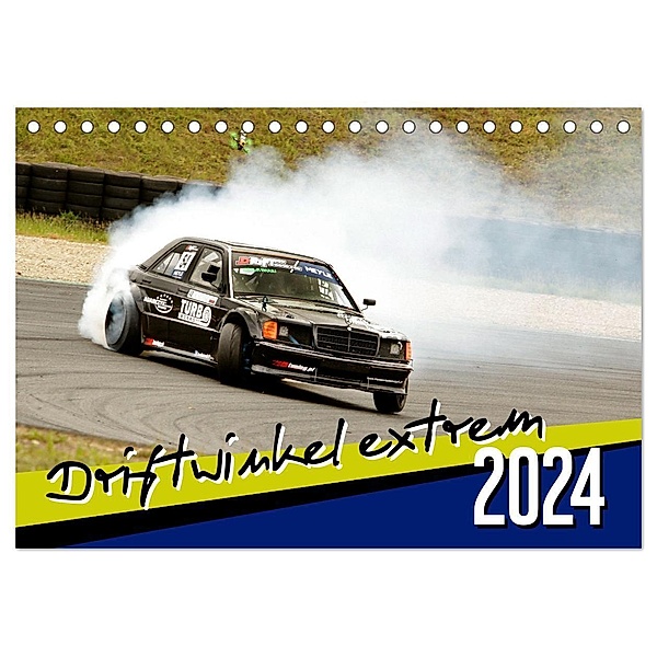 Driftwinkel Extrem (Tischkalender 2024 DIN A5 quer), CALVENDO Monatskalender, Patrick Freiberg