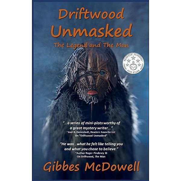 Driftwood Unmasked / YBR Publishing, Gibbes McDowell