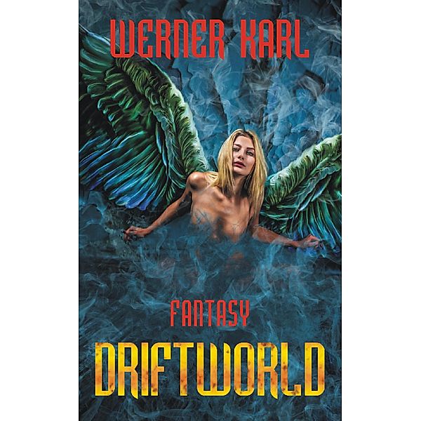 Driftworld, Werner Karl