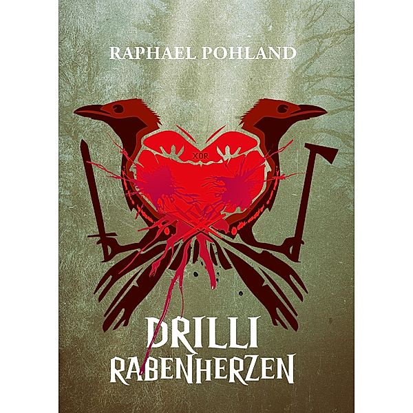 Drilli - Rabenherzen, Raphael Pohland