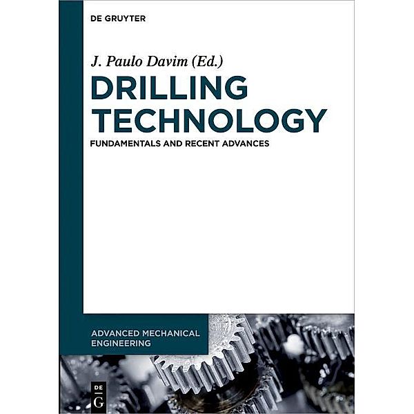 Drilling Technology / Advanced Mechanical Engineering Bd.3