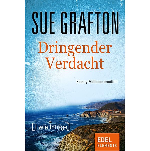 Dringender Verdacht / Kinsey Millhone Bd.9, Sue Grafton