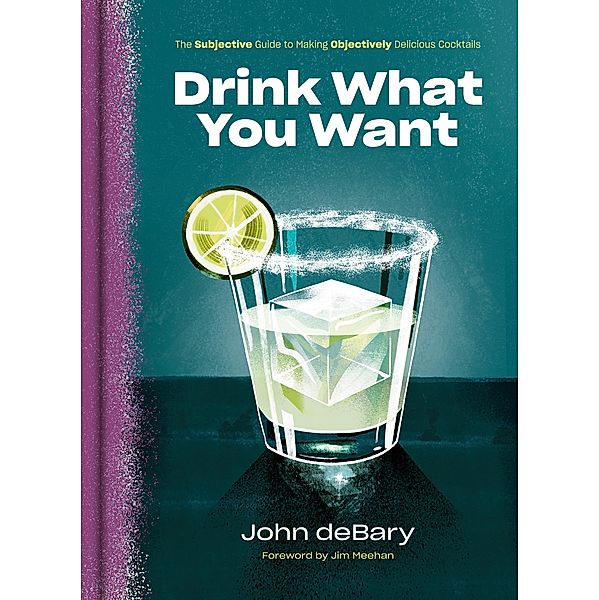 Drink What You Want, John Debary