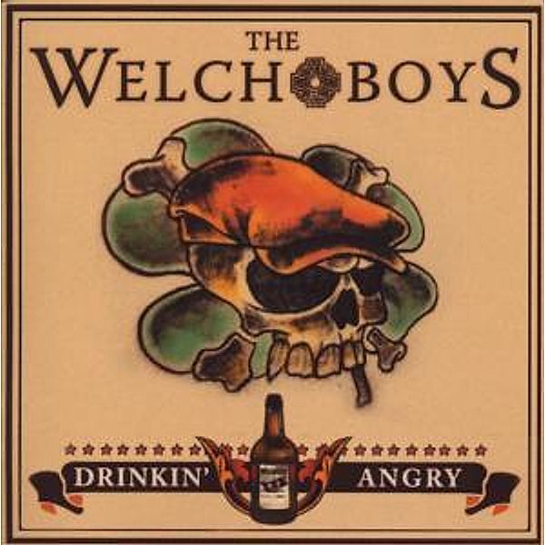 Drinkin' Angry, The Welch Boys