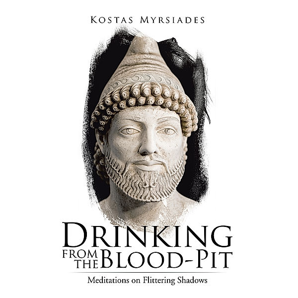 Drinking from the Blood-Pit, Kostas Myrsiades