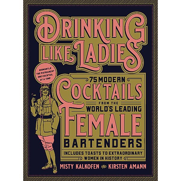 Drinking Like Ladies, Misty Kalkofen, Kirsten Amann
