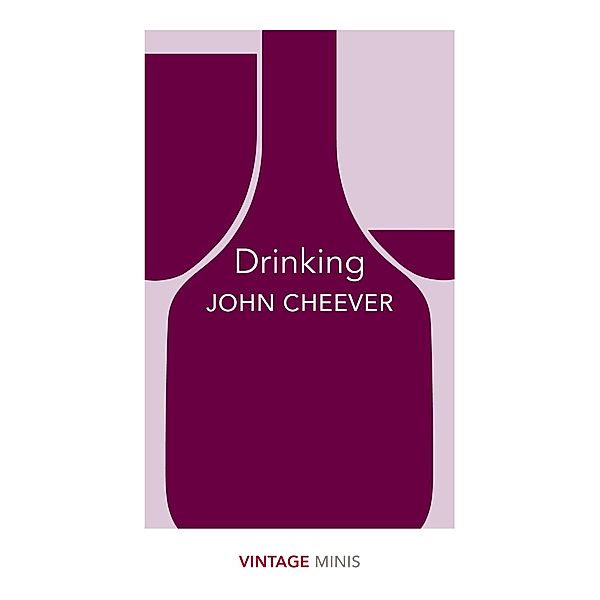 Drinking / Vintage Minis, John Cheever