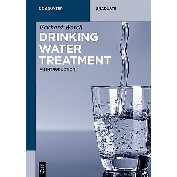 Drinking Water Treatment, Eckhard Worch