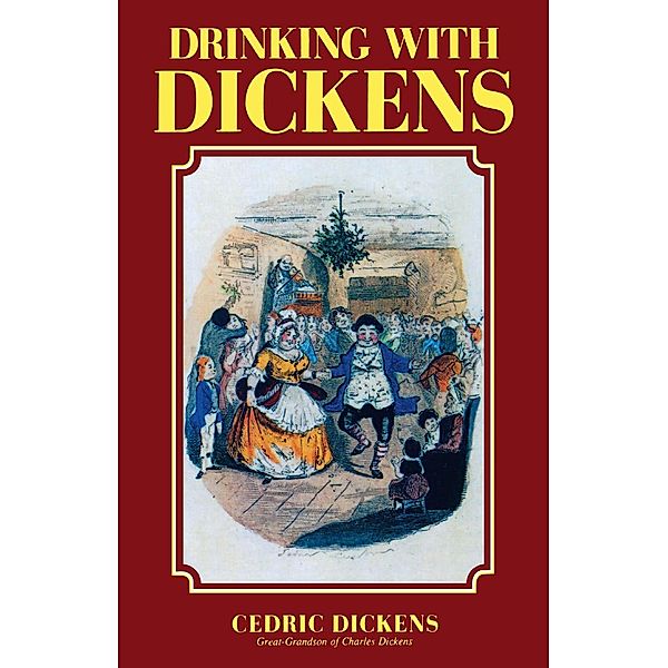Drinking with Dickens, Cedric Dickens