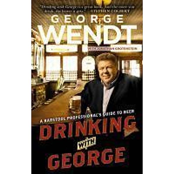 Drinking with George, George Wendt