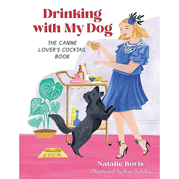 Drinking with My Dog, Natalie Bovis