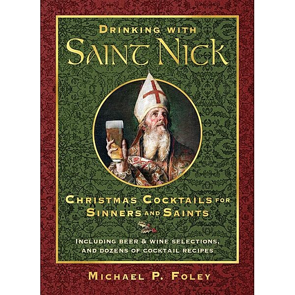 Drinking with Saint Nick, Michael P. Foley