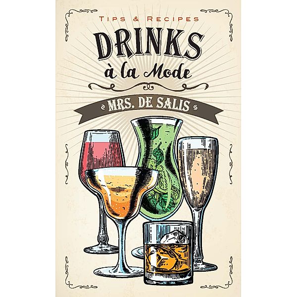 Drinks à la Mode, Harriet Anne De Salis