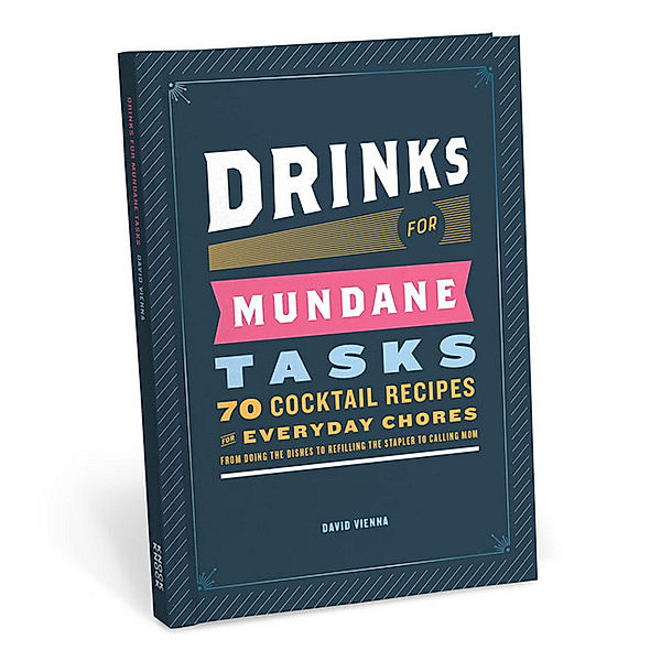 Drinks for Mundane Tasks, David Vienna