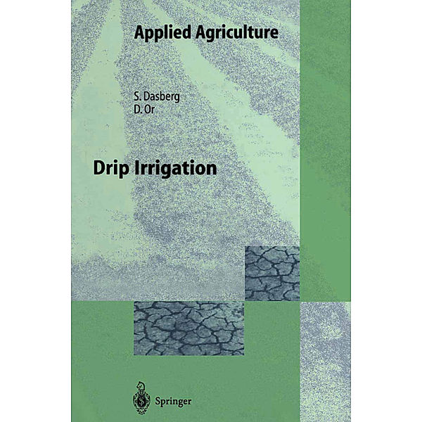 Drip Irrigation, Samuel Dasberg, Dani Or