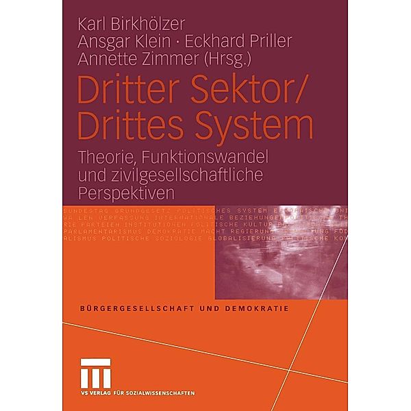 Dritter Sektor/Drittes System / Bürgergesellschaft und Demokratie Bd.20