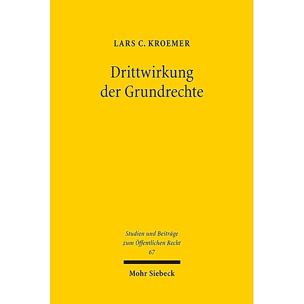 Drittwirkung der Grundrechte, Lars C. Kroemer