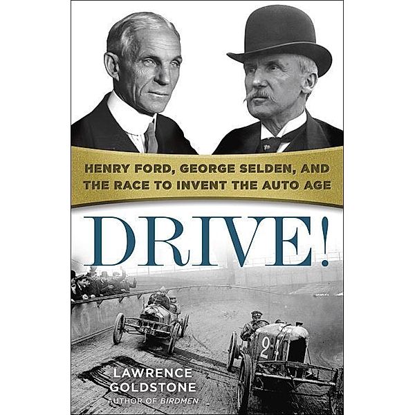 Drive!, Lawrence Goldstone