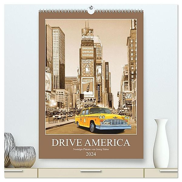 Drive America Plakate (hochwertiger Premium Wandkalender 2024 DIN A2 hoch), Kunstdruck in Hochglanz, Georg Huber