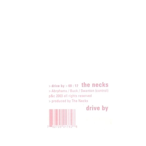 Drive By, The Necks