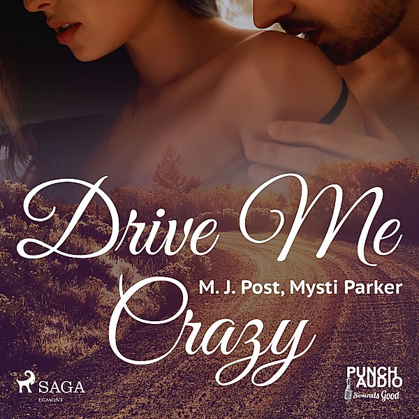 Drive Me Crazy, Mysti Parker, M. J. Post