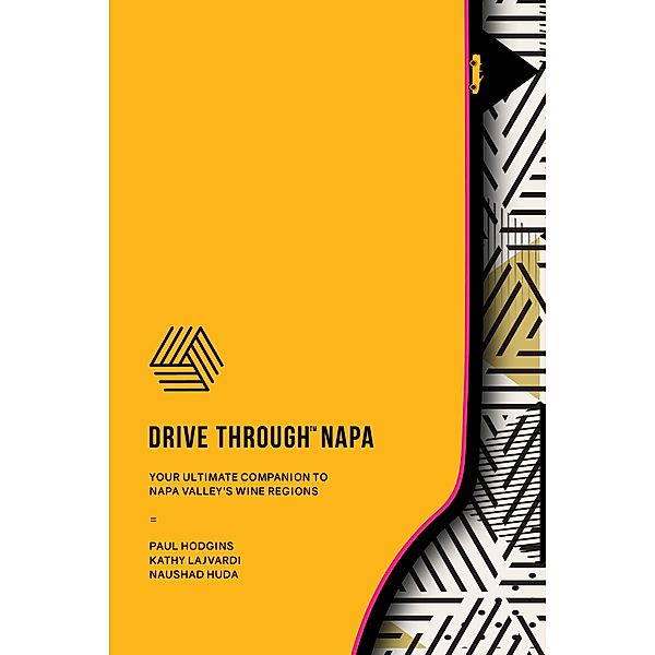 Drive Through: Drive Through Napa, Paul Hodgins
