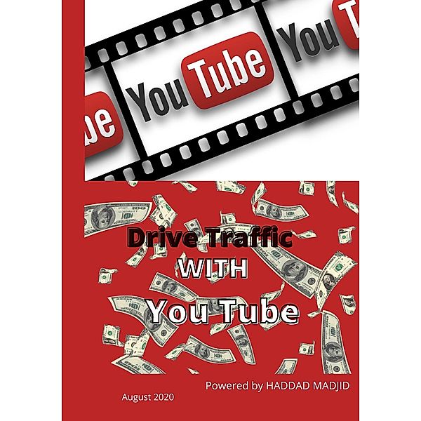 Drive Traffic With You Tube, Madjid Haddad