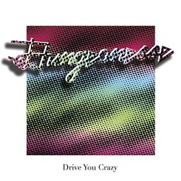 Drive You Crazy/Private Party, Dungeonesse