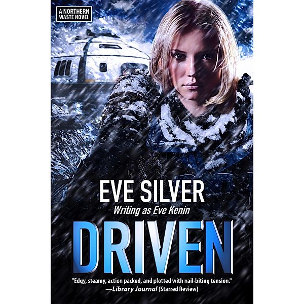 Driven, Eve Silver