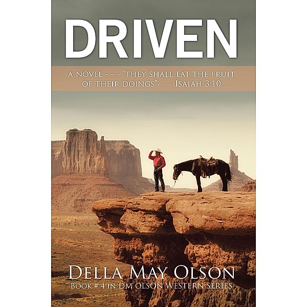 Driven, Della May Olson