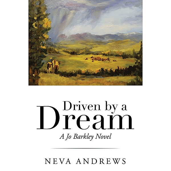 Driven by a Dream, Neva Andrews