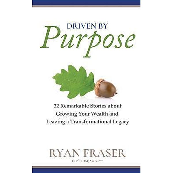 Driven by Purpose, Ryan Fraser