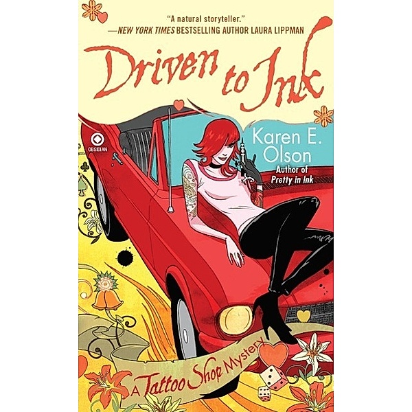 Driven to Ink / Tattoo Shop Mystery Bd.3, Karen E. Olson