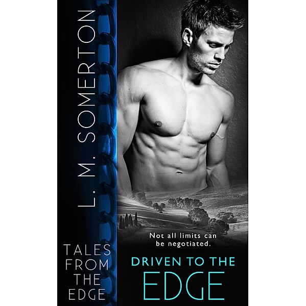 Driven to The Edge / Tales from The Edge Bd.7, L. M. Somerton
