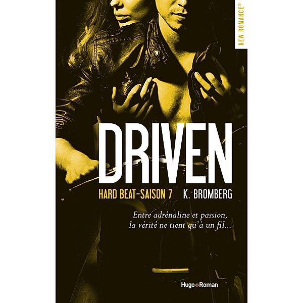 Driven - Tome 07 / Driven Bd.7, K. Bromberg
