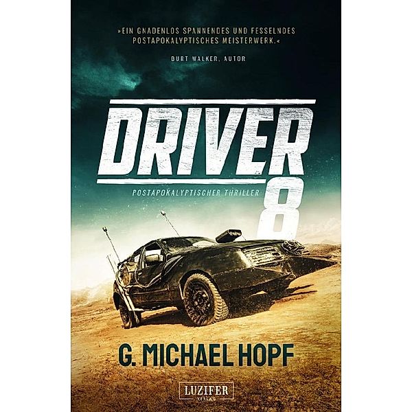 DRIVER 8, G. Michael Hopf