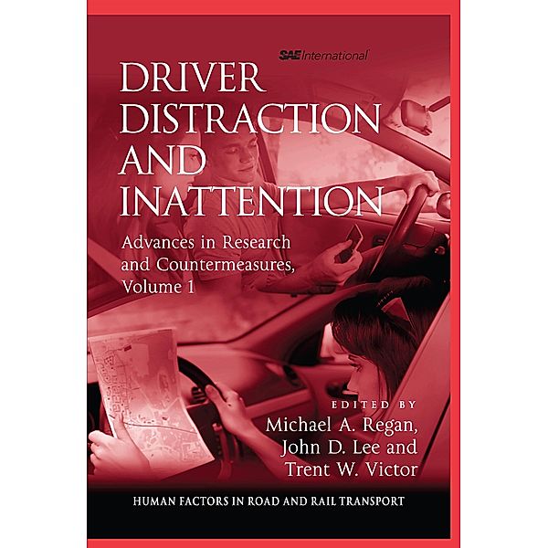 Driver Distraction and Inattention, John D. Lee