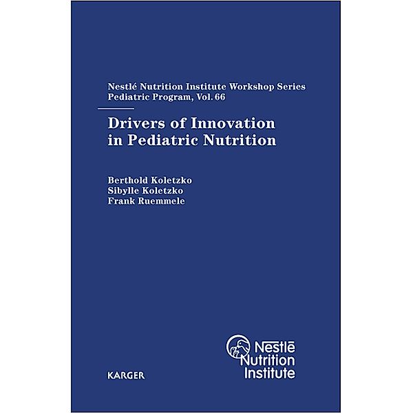Drivers of Innovation in Pediatric Nutrition
