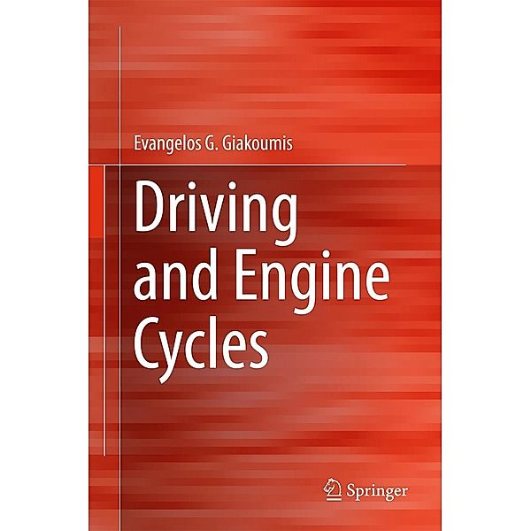 Driving and Engine Cycles, Evangelos G. Giakoumis