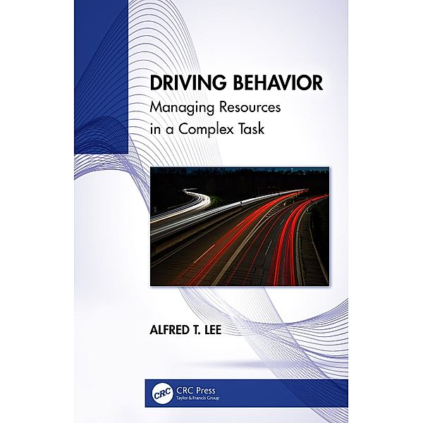 Driving Behavior, Alfred T. Lee